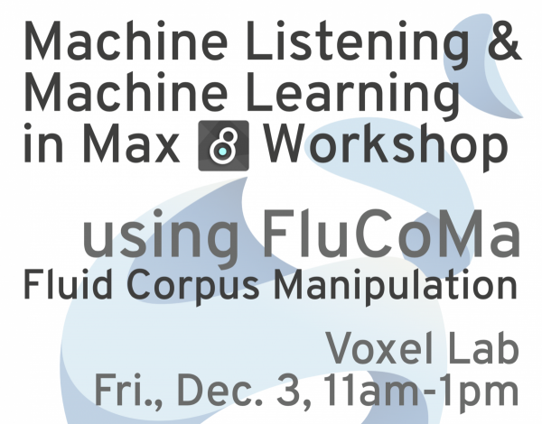 ML & Music Workshop – Friday 12/3 @ Voxel Lab